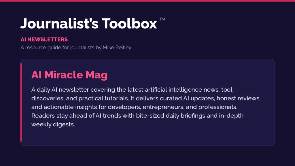 Journalists Toolbox AI newsletters guide listing AI Miracle Mag